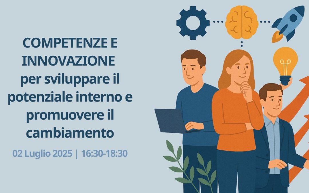 Laboratorio di formazione manageriale – Competenze e innovazione per sviluppare il potenziale interno e promuovere il cambiamento